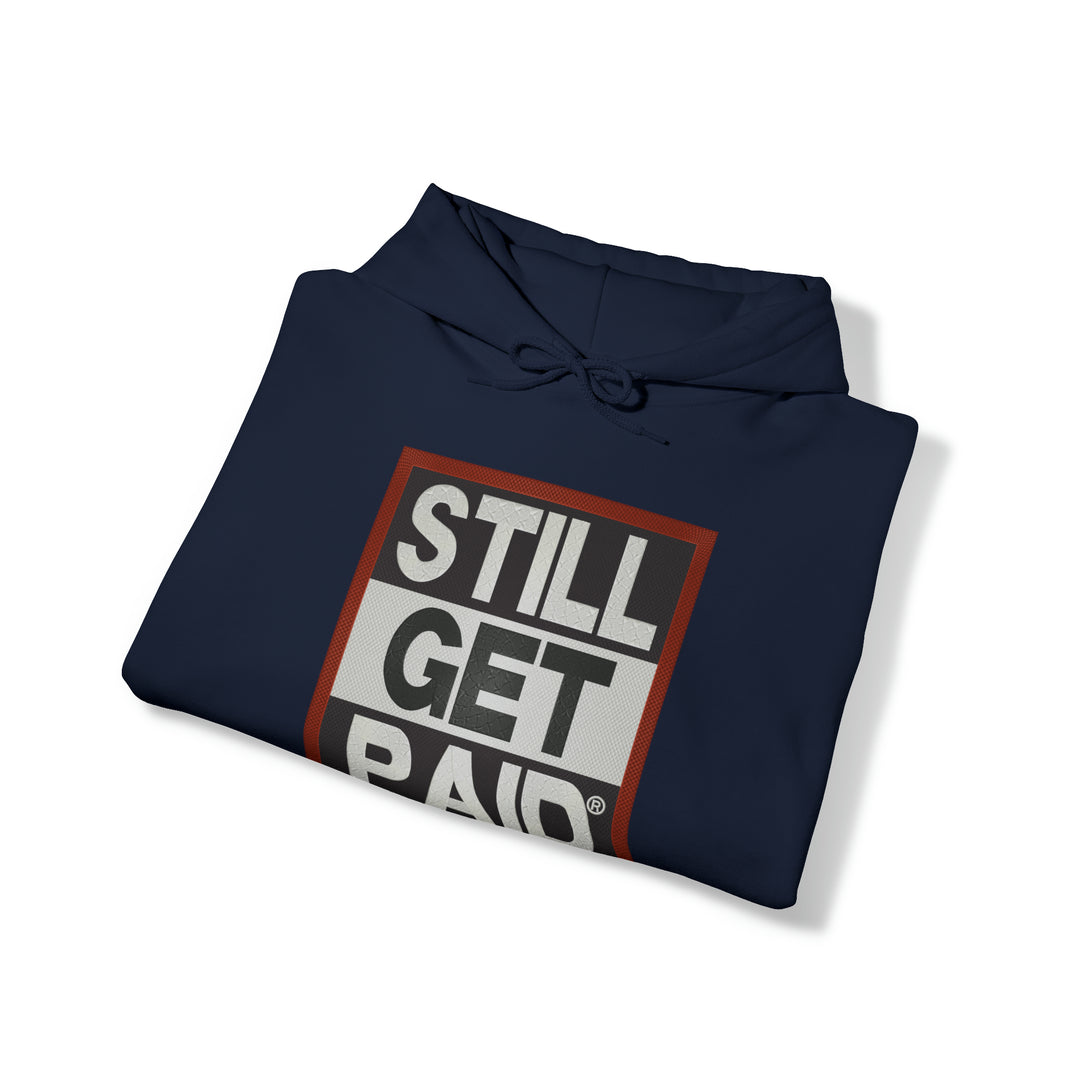 STILLGETPAID APPAREL Unisex Heavy Blend™ Hooded Sweatshirt