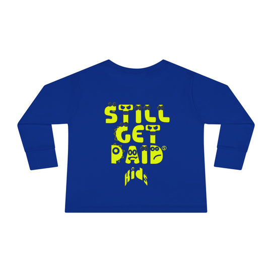 STILLGETPAID® KIDS Toddler Long Sleeve