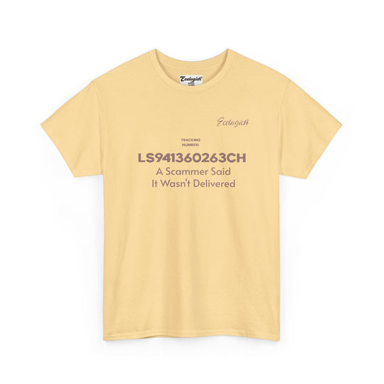 ECELUGICH® Tracking Number:  LS941360263CH A Scammer Said It Wasn't Delivered Tee