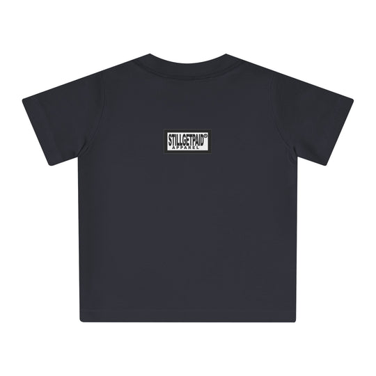 STILLGETPAID® APPAREL Baby T-Shirt