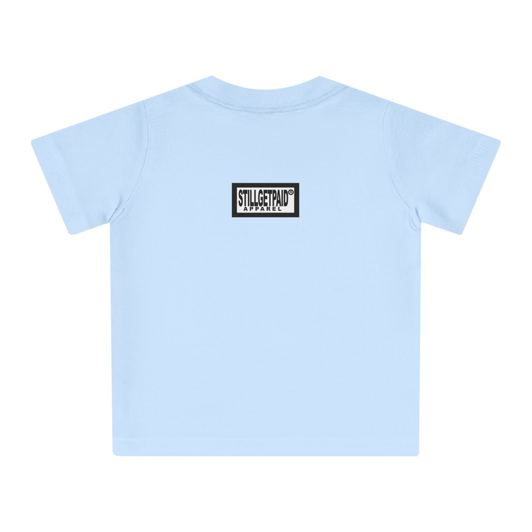 STILLGETPAID® APPAREL Baby T-Shirt