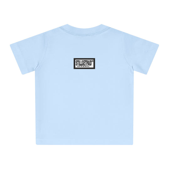 STILLGETPAID® APPAREL Baby T-Shirt