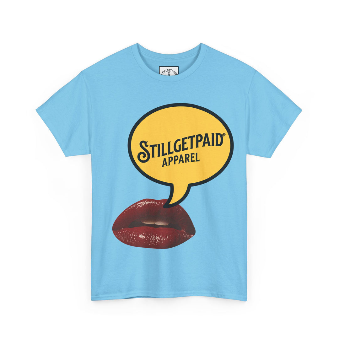 STILL GET PAID® APPAREL