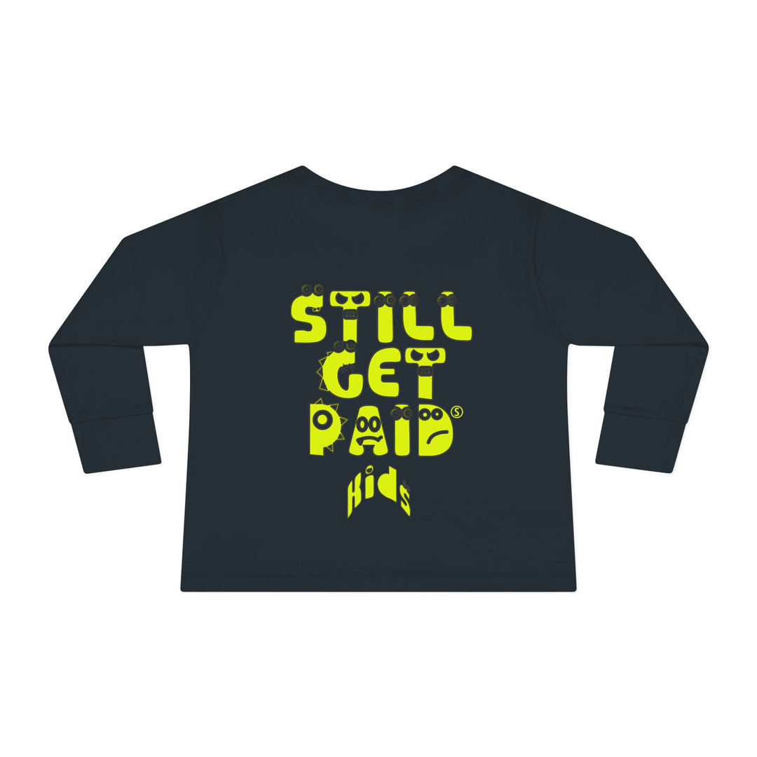 STILLGETPAID® KIDS Toddler Long Sleeve