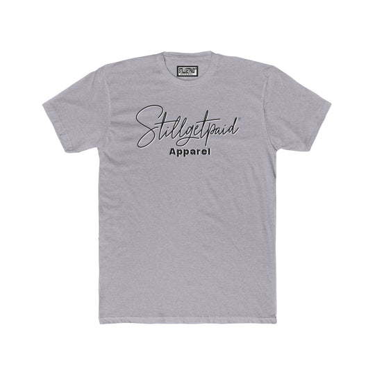 STILL GET PAID® APPAREL BISTRO SIGNATURE W/ ANTONIO Unisex Cotton Crew Tee - Motivational Apparel for Hustlers