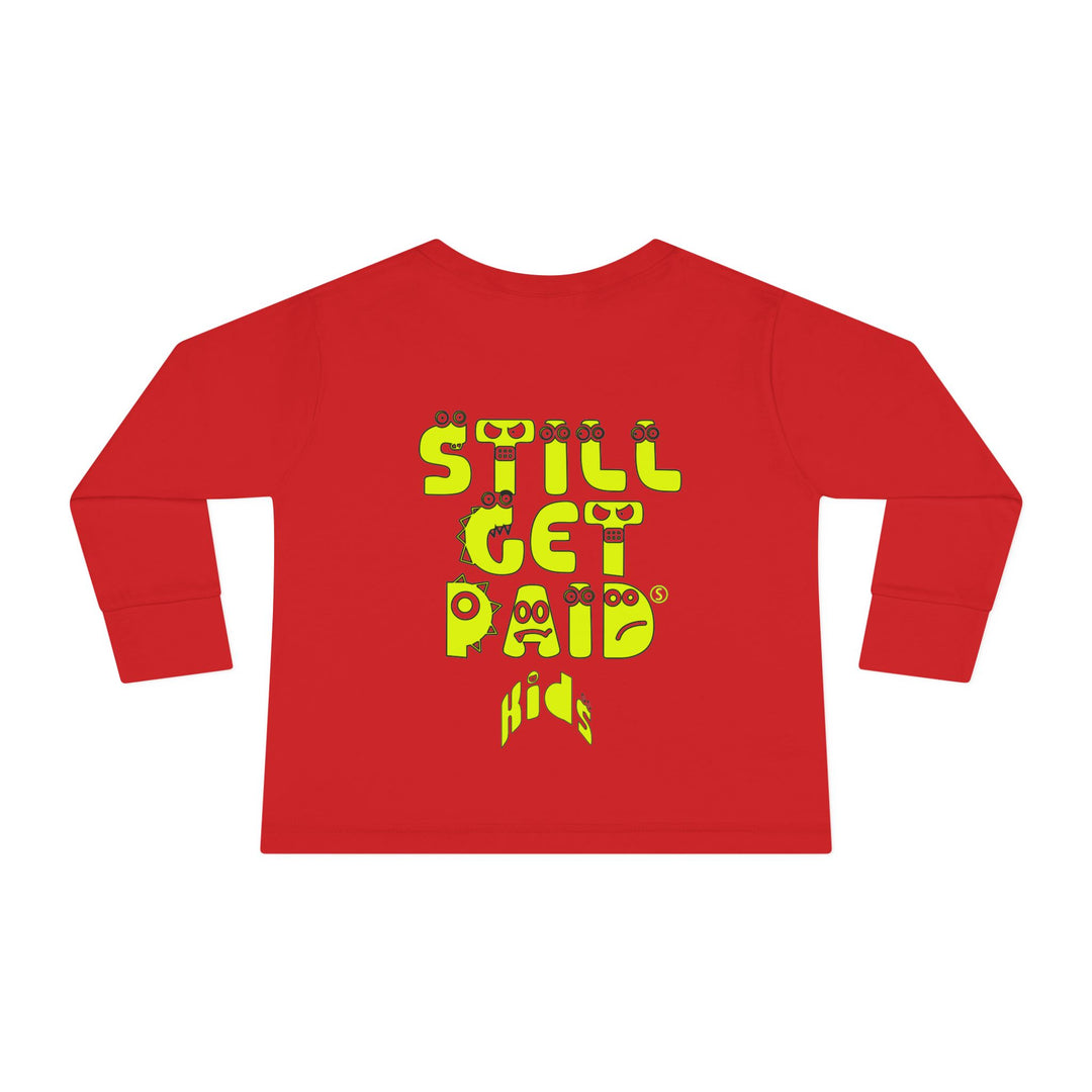 STILLGETPAID® KIDS Toddler Long Sleeve