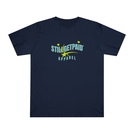 STILL GET PAID® APPAREL