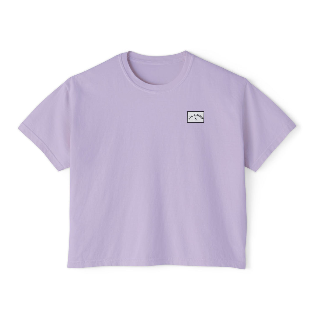 STILLGETPAID® Women's Boxy Tee
