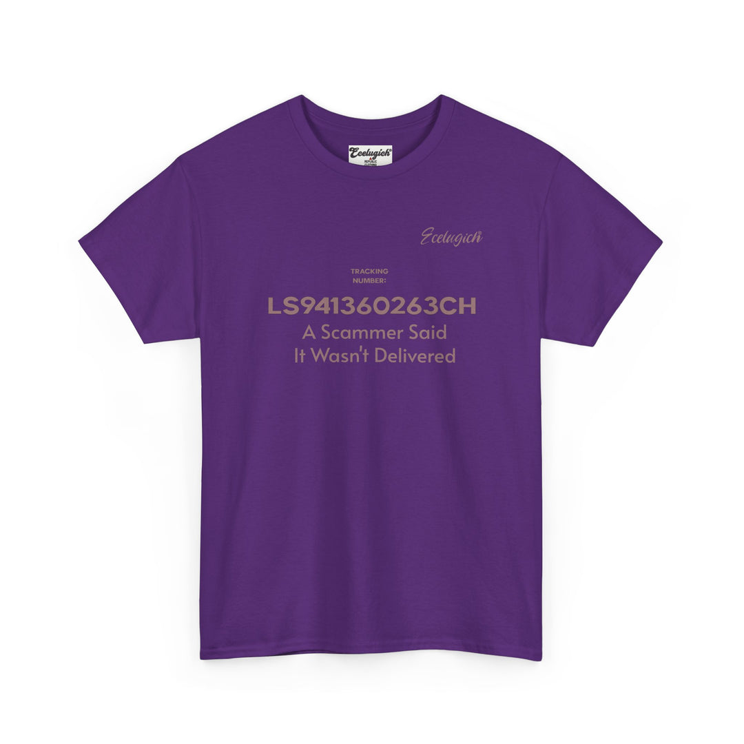 ECELUGICH® Tracking Number:  LS941360263CH A Scammer Said It Wasn't Delivered Tee