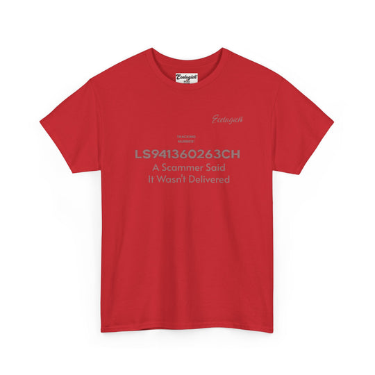ECELUGICH® Tracking Number:  LS941360263CH A Scammer Said It Wasn't Delivered Tee