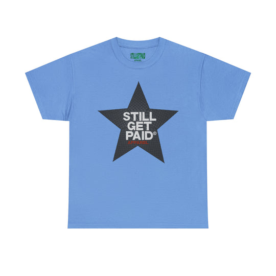 STILLGETPAID APPAREL Unisex Heavy Cotton Tee