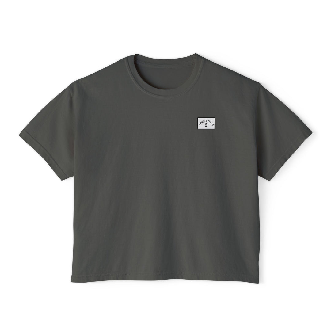 STILLGETPAID® Women's Boxy Tee
