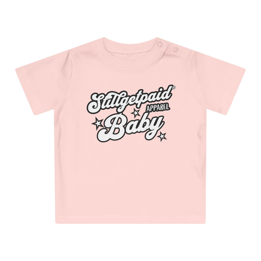 STILLGETPAID® APPAREL Baby T-Shirt