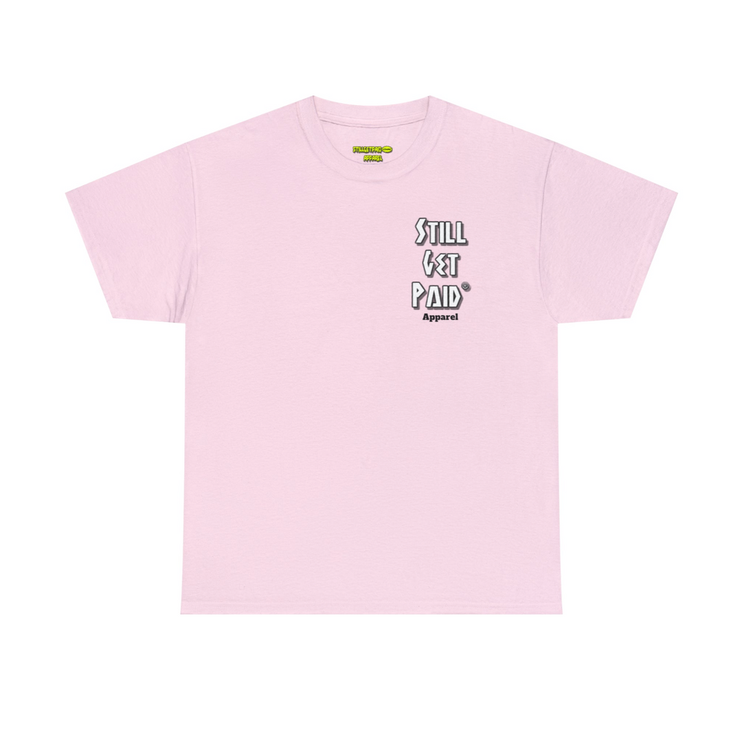 STILLGETPAID® PINK PINK