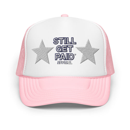 STILLGETPAID APPAREL Foam trucker hat