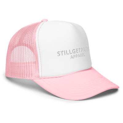 STILLGETPAID APPAREL Foam trucker hat
