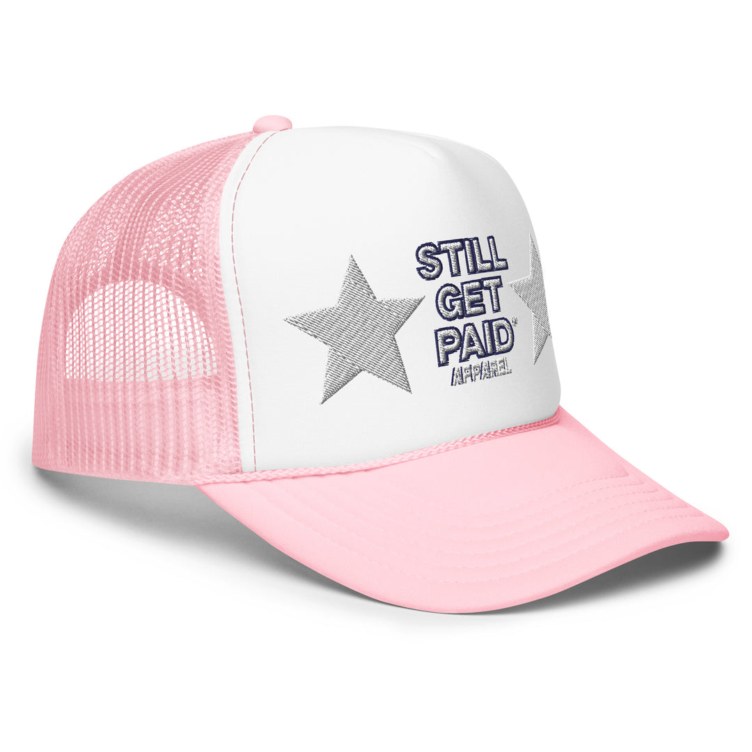 STILLGETPAID APPAREL Foam trucker hat