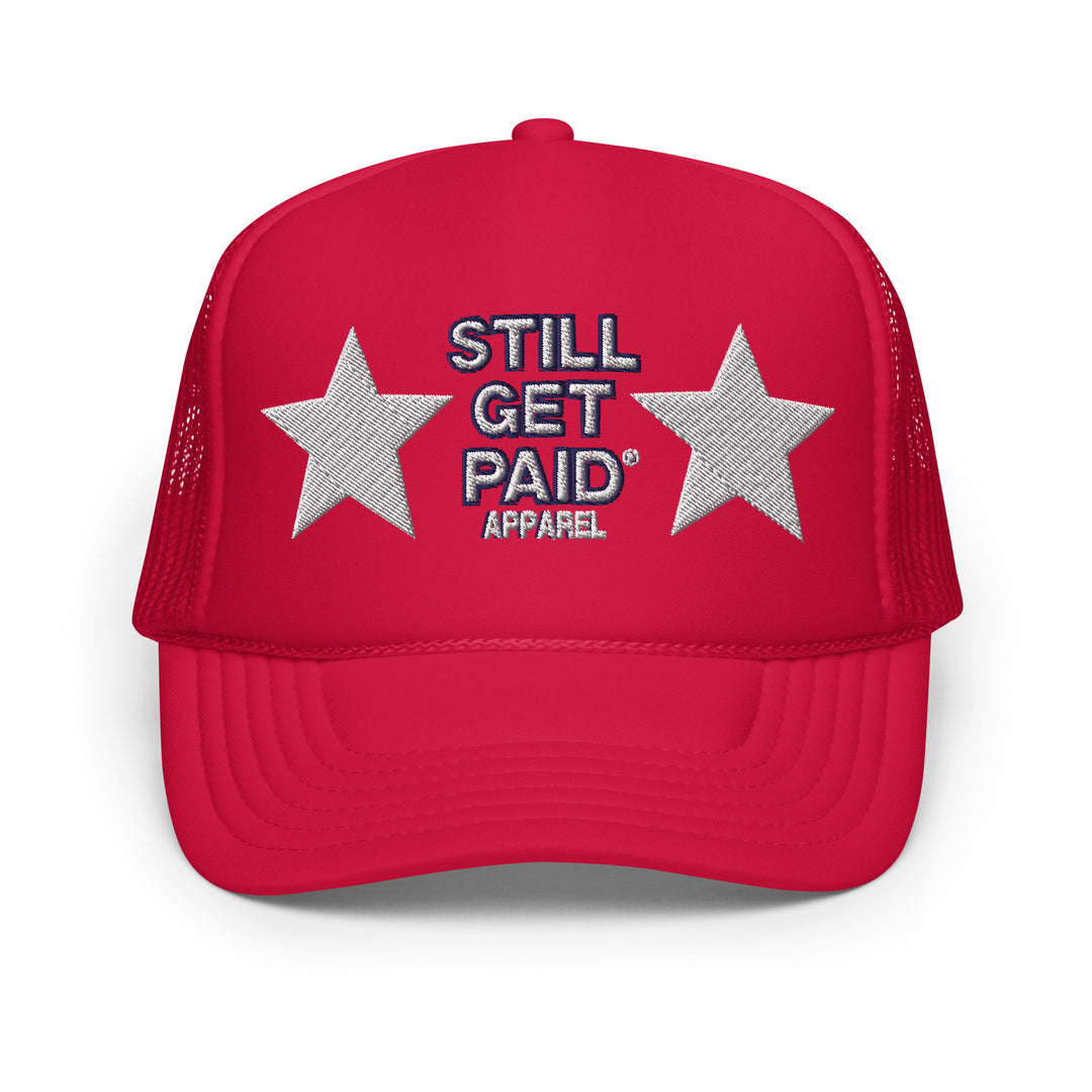 STILLGETPAID APPAREL Foam trucker hat