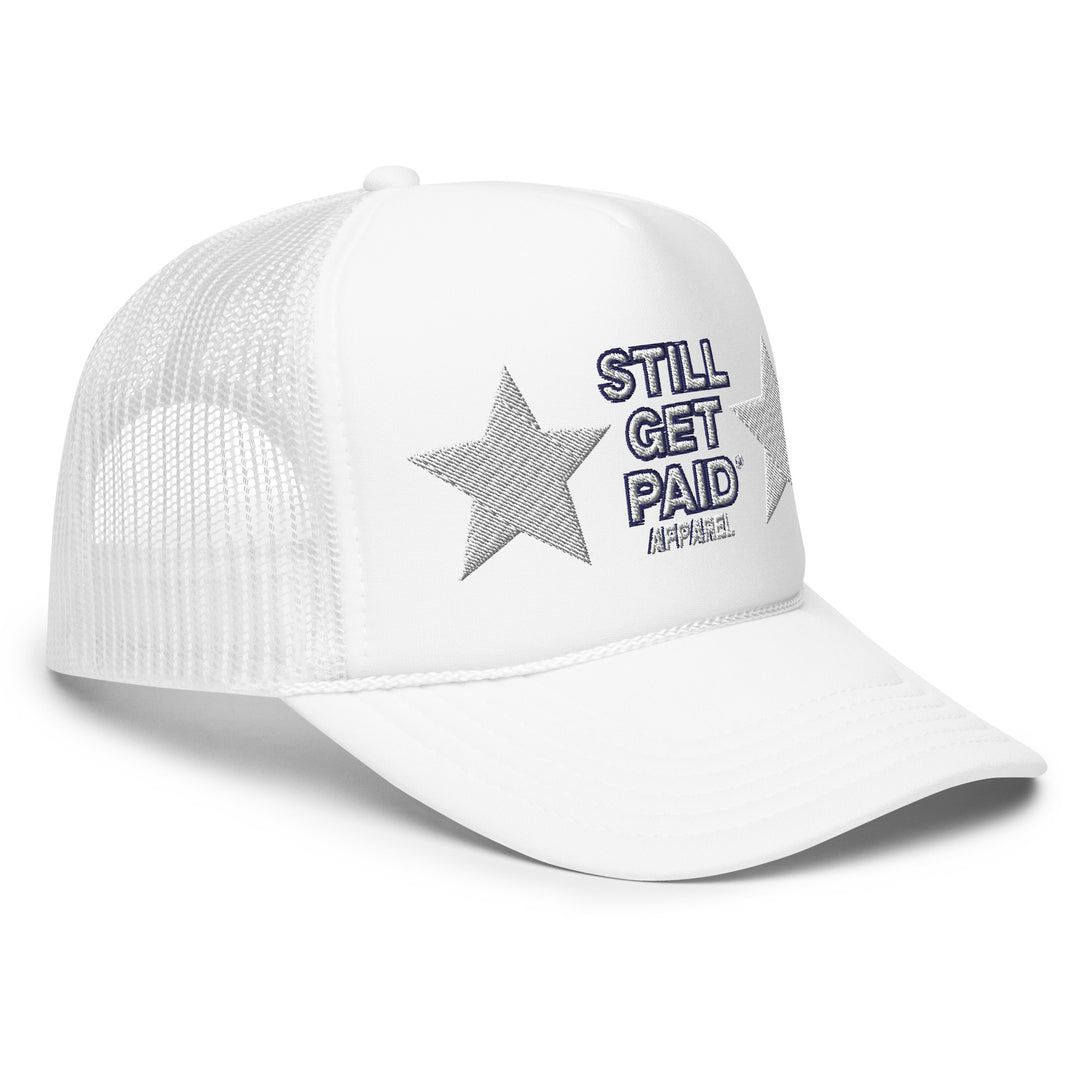 STILLGETPAID APPAREL Foam trucker hat