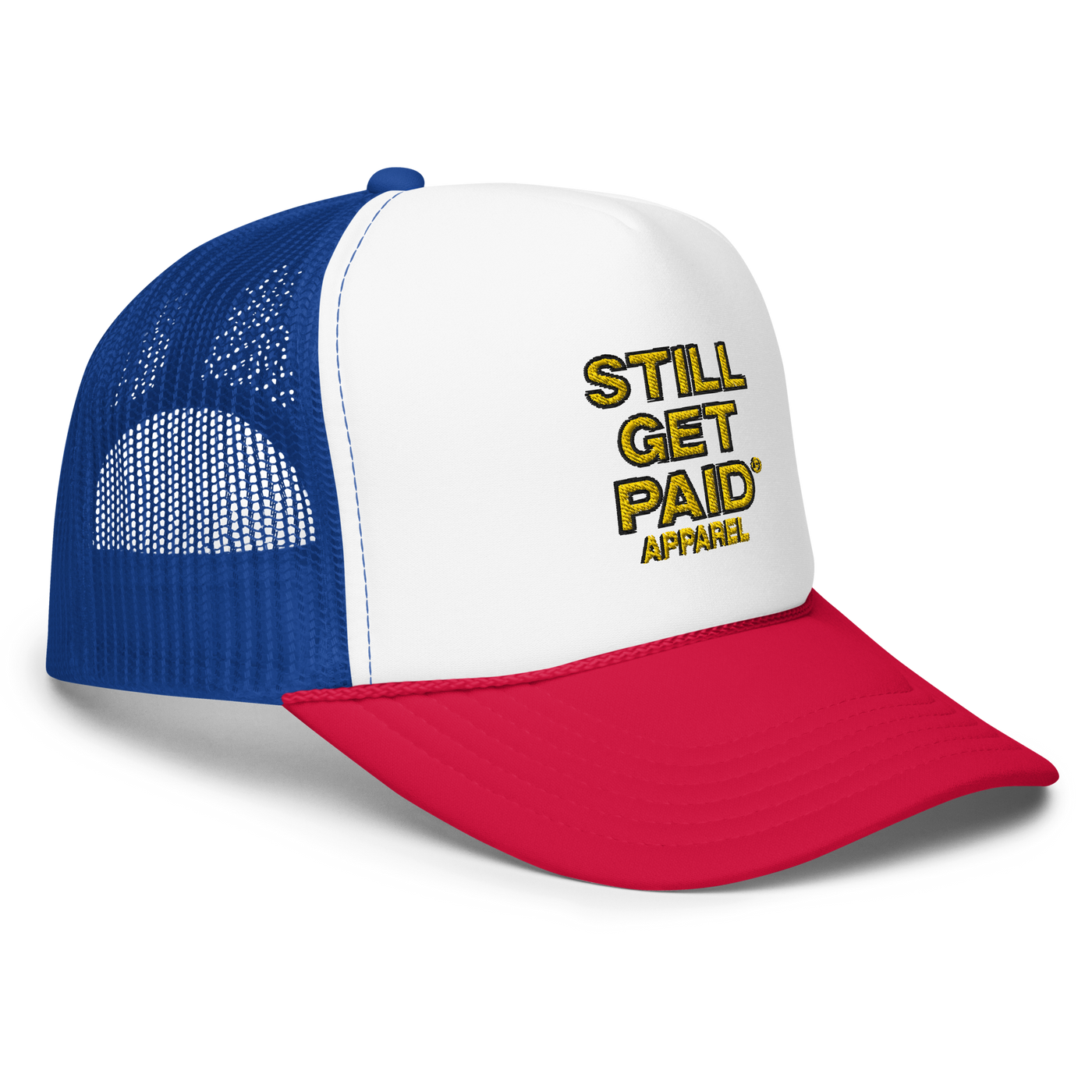 STILLGETPAID APPAREL Foam trucker hat