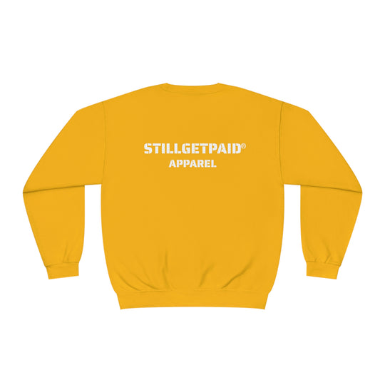 STILLGETPAID® APPAREL Unisex NuBlend® Crewneck Sweatshirt