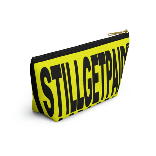 STILLGETPAID® APPAREL Accessory Pouch w T-bottom