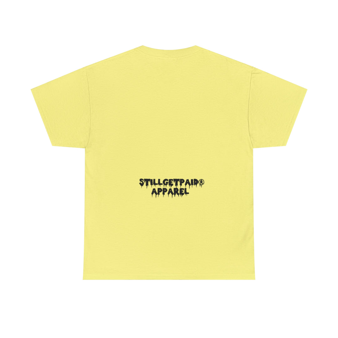 STILLGETPAID® Unisex Heavy Cotton Tee.