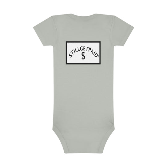 STILLGETPAID® APPAREL Baby Short Sleeve Onesie®
