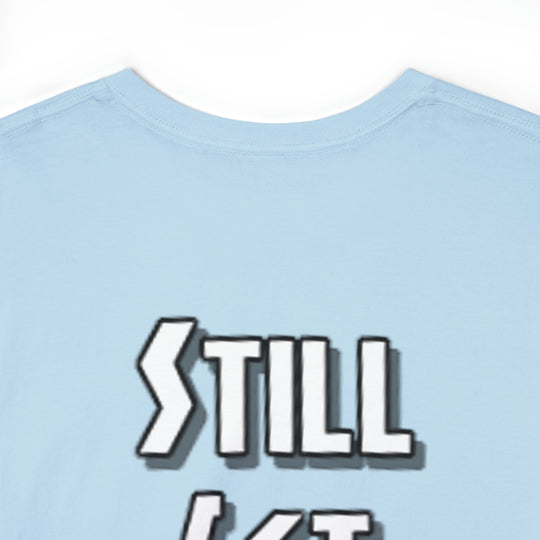 STILLGETPAID® APPAREL Unisex Heavy Cotton Tee