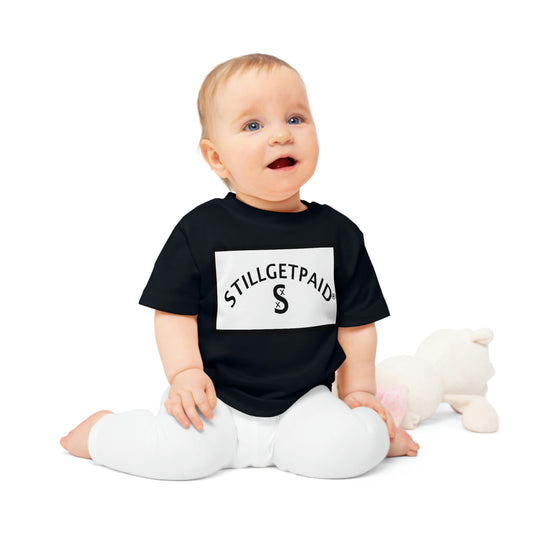 STILLGETPAID® APPAREL Baby T-Shirt
