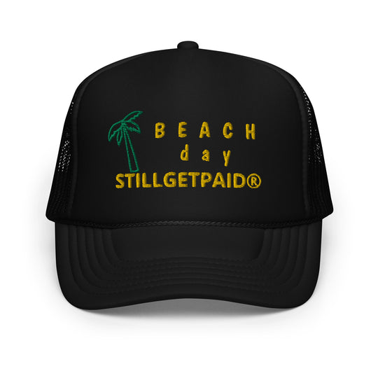 STILL GET PAID APPAREL Foam trucker hat