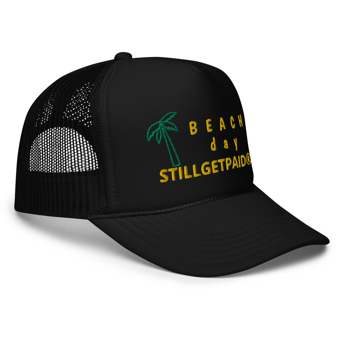 STILL GET PAID APPAREL Foam trucker hat