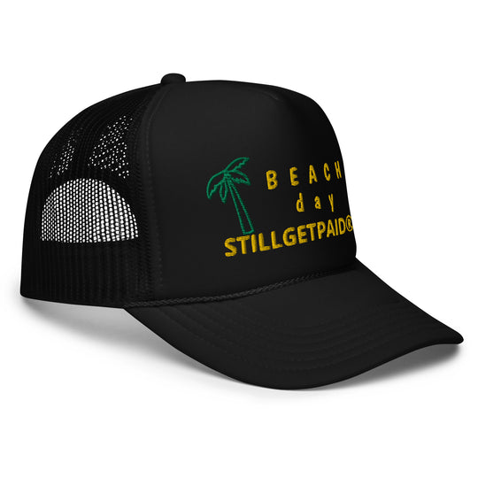 STILL GET PAID APPAREL Foam trucker hat