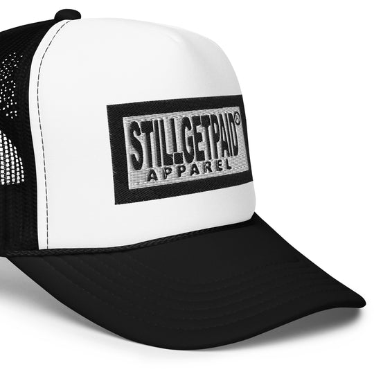 Still get paid Apparel Foam trucker hat