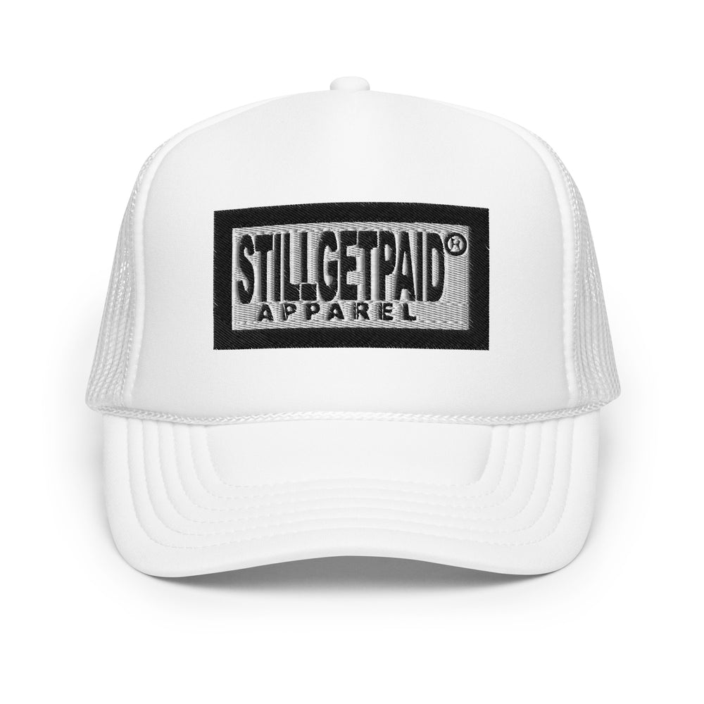 Still get paid Apparel Foam trucker hat