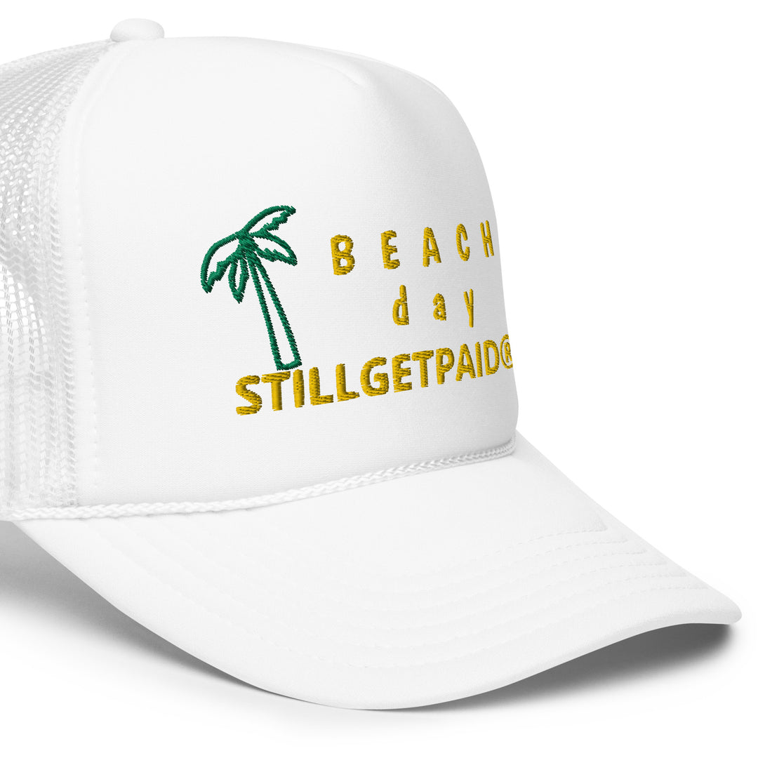 STILL GET PAID APPAREL Foam trucker hat