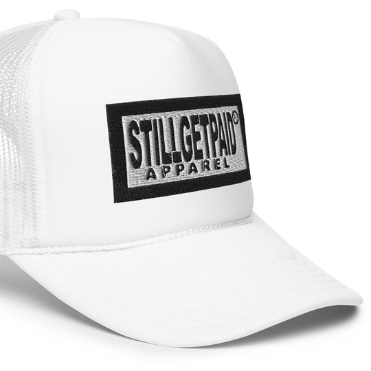 Still get paid Apparel Foam trucker hat